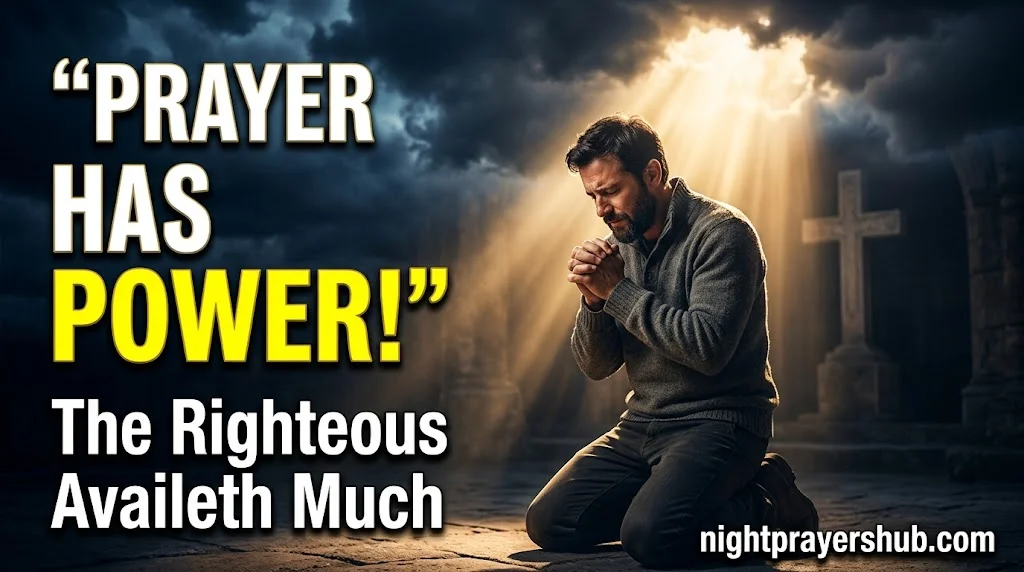 The Prayer of a Righteous Man Bible Verse