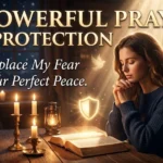 25 Powerful Prayers for Protection: Find Peace, Strength & Safety 25 Powerful Prayers for Protection Find Peace, Strength & Safety